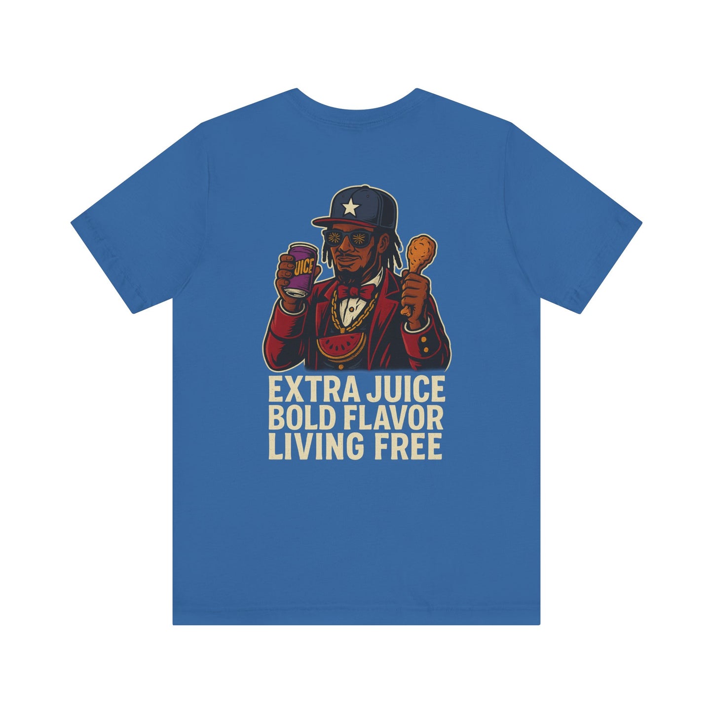 T-Shirt Extra Juice Bold Flavor Living Free Unisex Tee