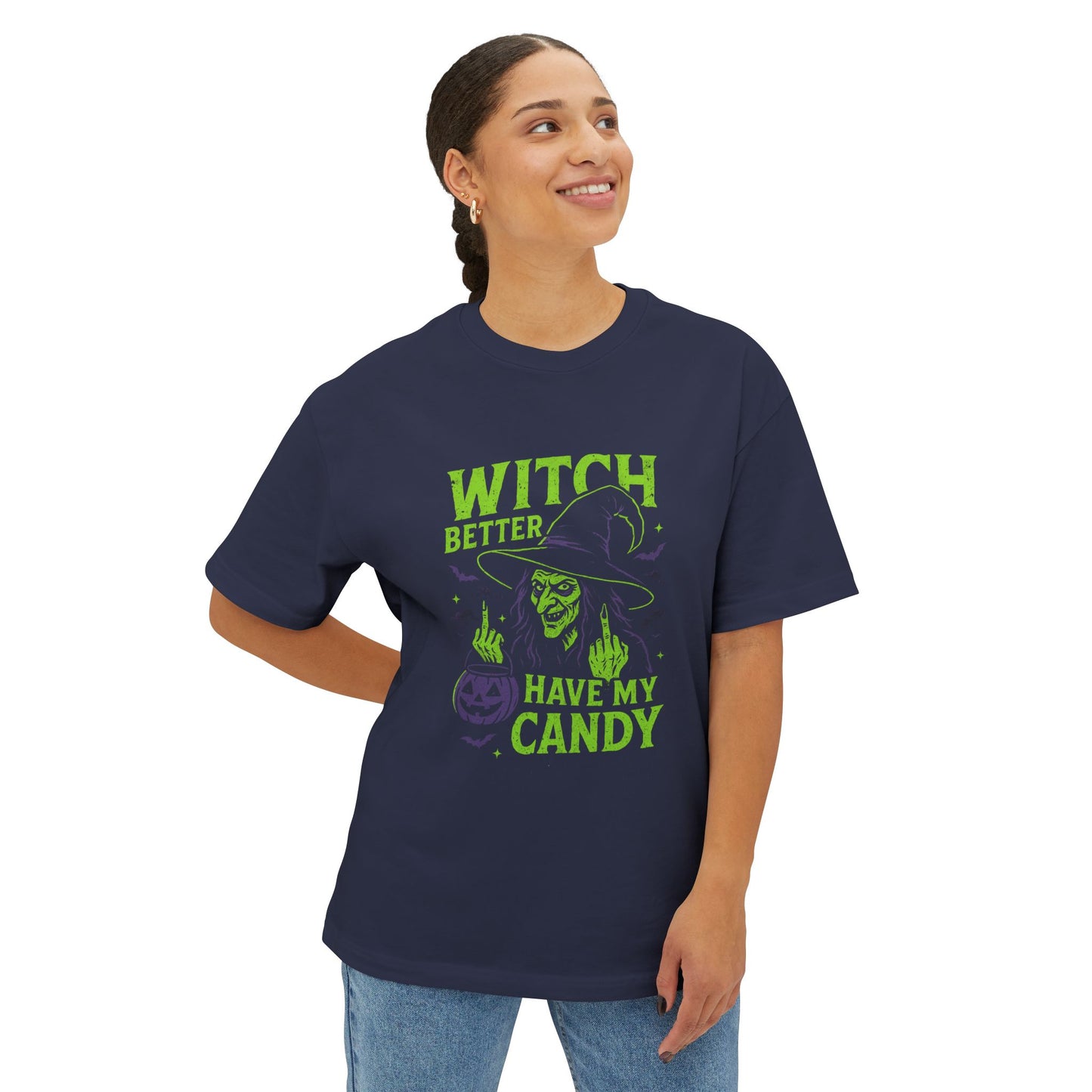 Witch Better Have My Candy | Sick Bastards & Co. Oversized Halloween Tee | Funny Witch Graphic Shirt | Unisex Spooky Costume Top