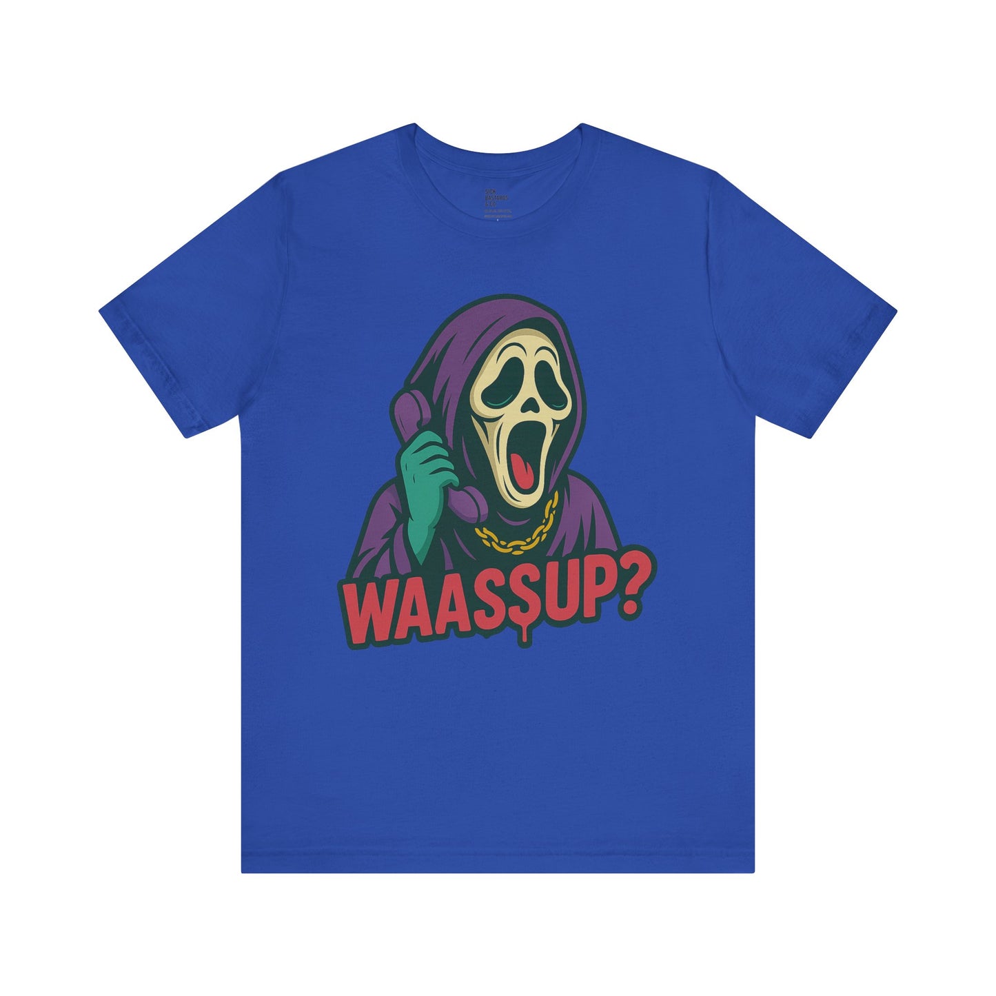 Wassup?! – The Cult-Classic Slasher Tee for the Unhinged & Undead