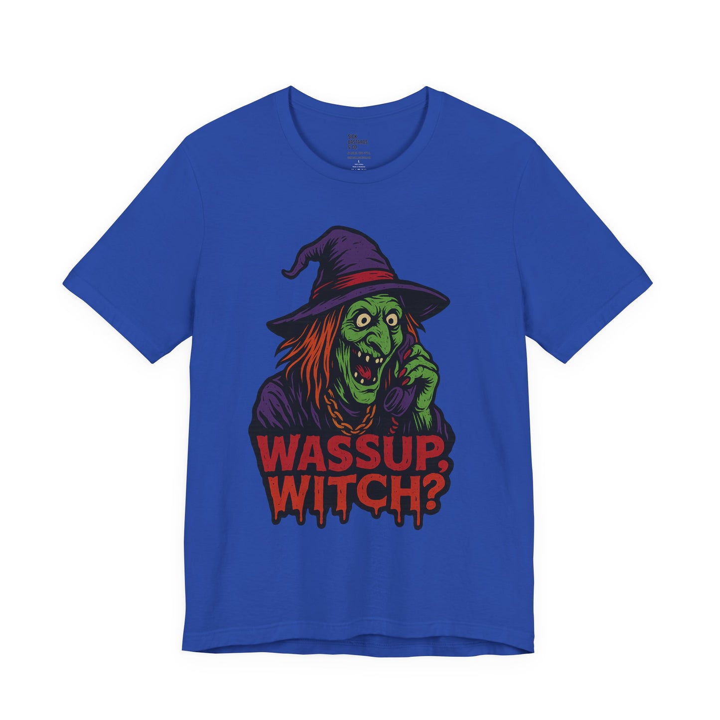 Wassup Witch?! – The Cursed Call Tee for the Spellbound & Slightly Unstable