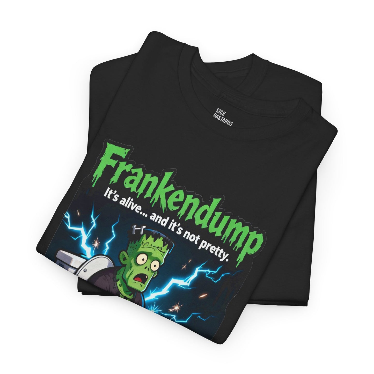 Frankendump – It’s Alive, It’s Unholy, and It’s Dropping Something Monstrous