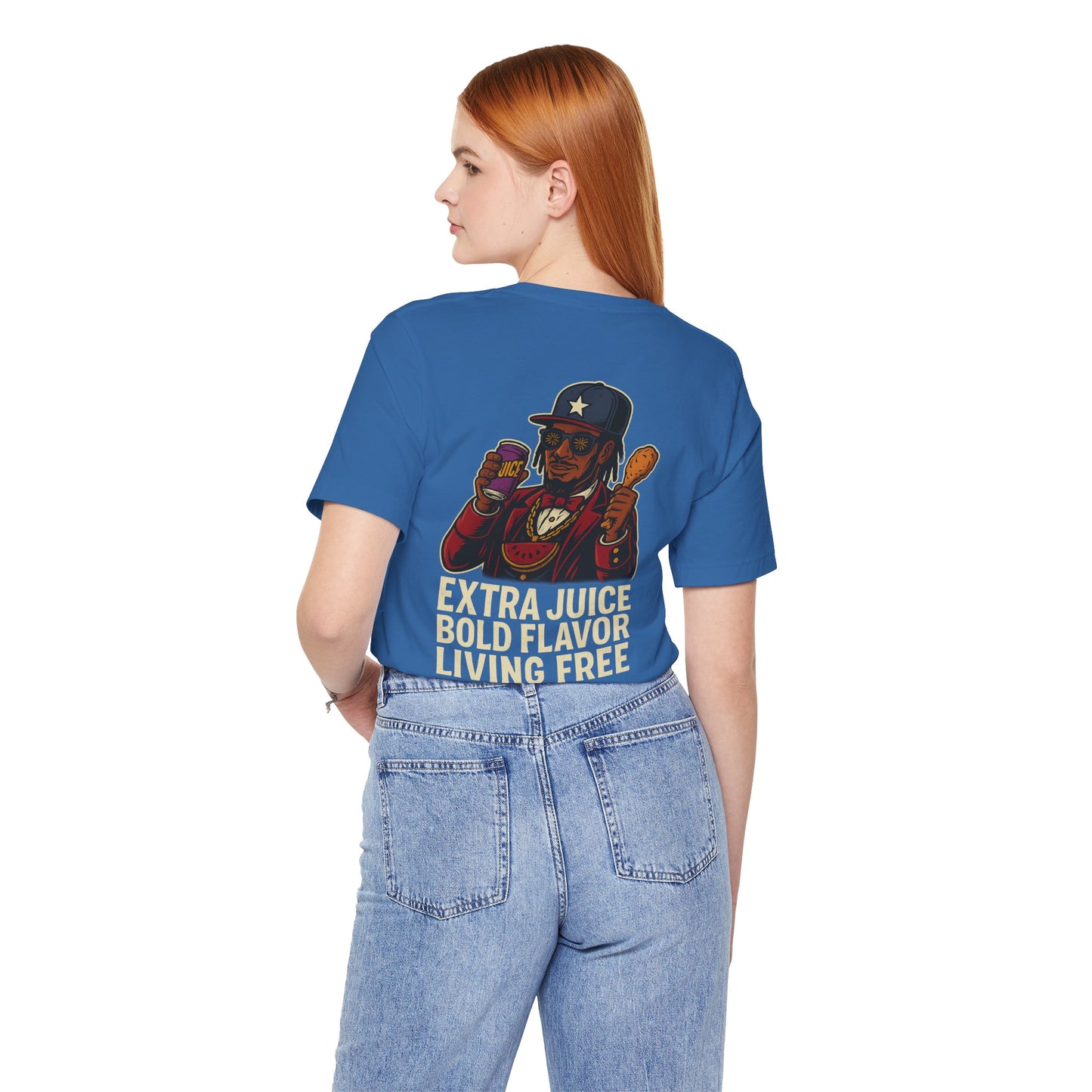 T-Shirt Extra Juice Bold Flavor Living Free Unisex Tee