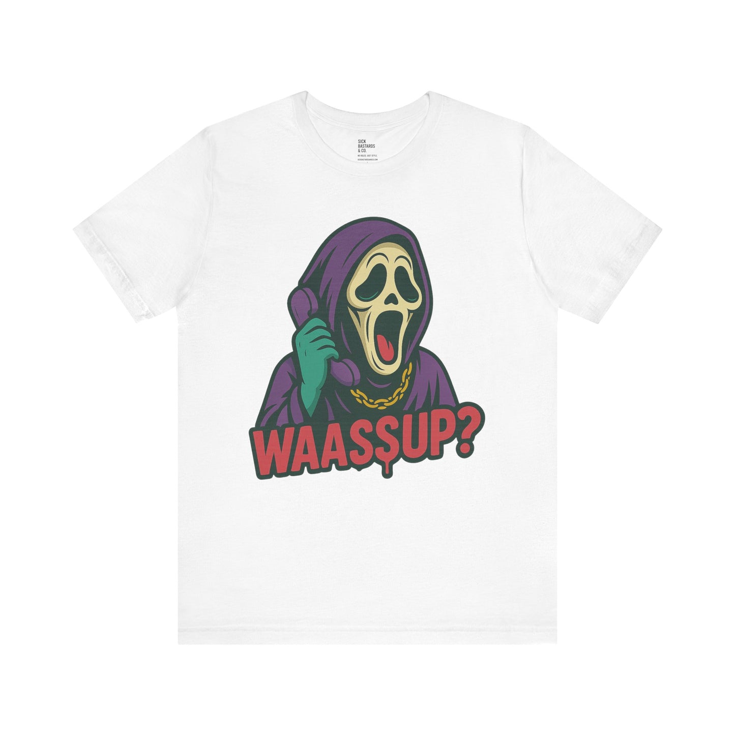 Wassup?! – The Cult-Classic Slasher Tee for the Unhinged & Undead