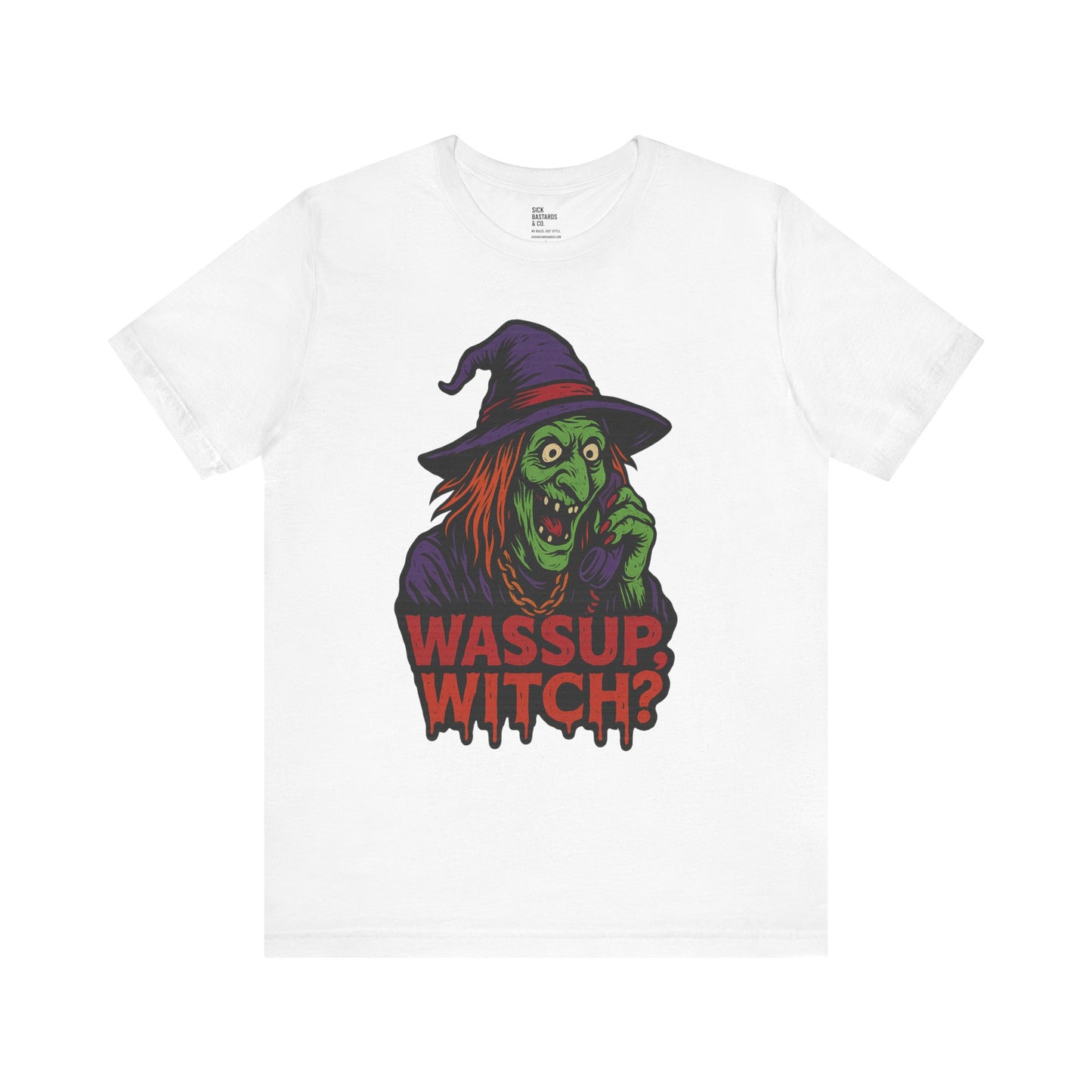 Wassup Witch?! – The Cursed Call Tee for the Spellbound & Slightly Unstable