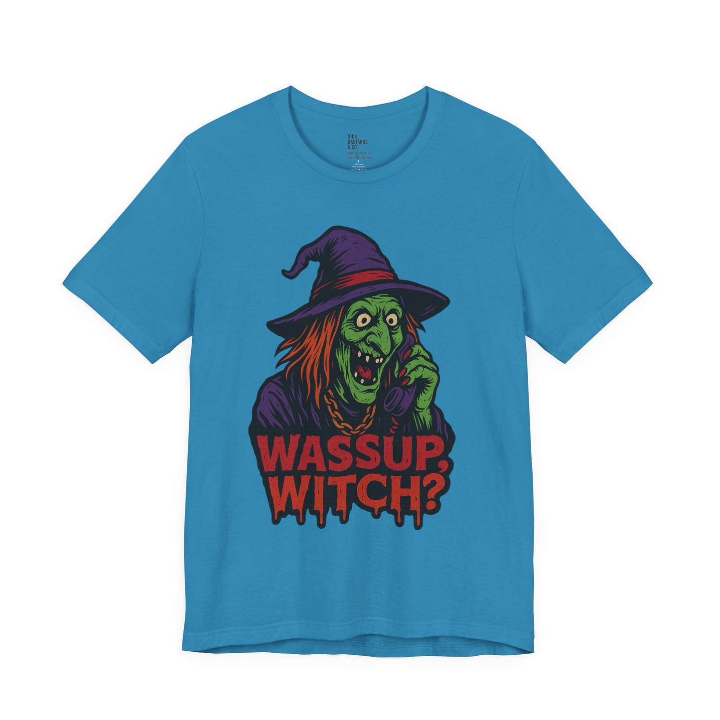 Wassup Witch?! – The Cursed Call Tee for the Spellbound & Slightly Unstable