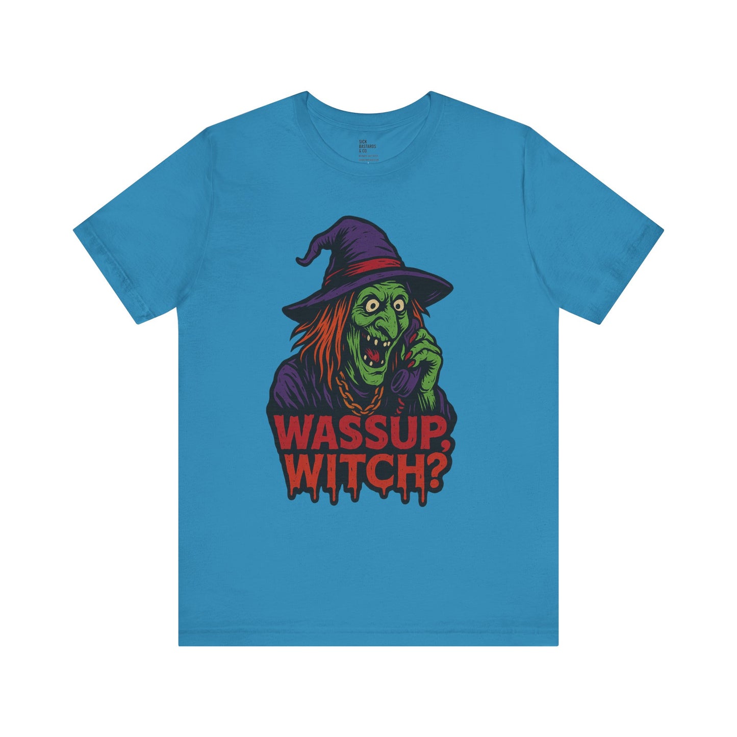 Wassup Witch?! – The Cursed Call Tee for the Spellbound & Slightly Unstable