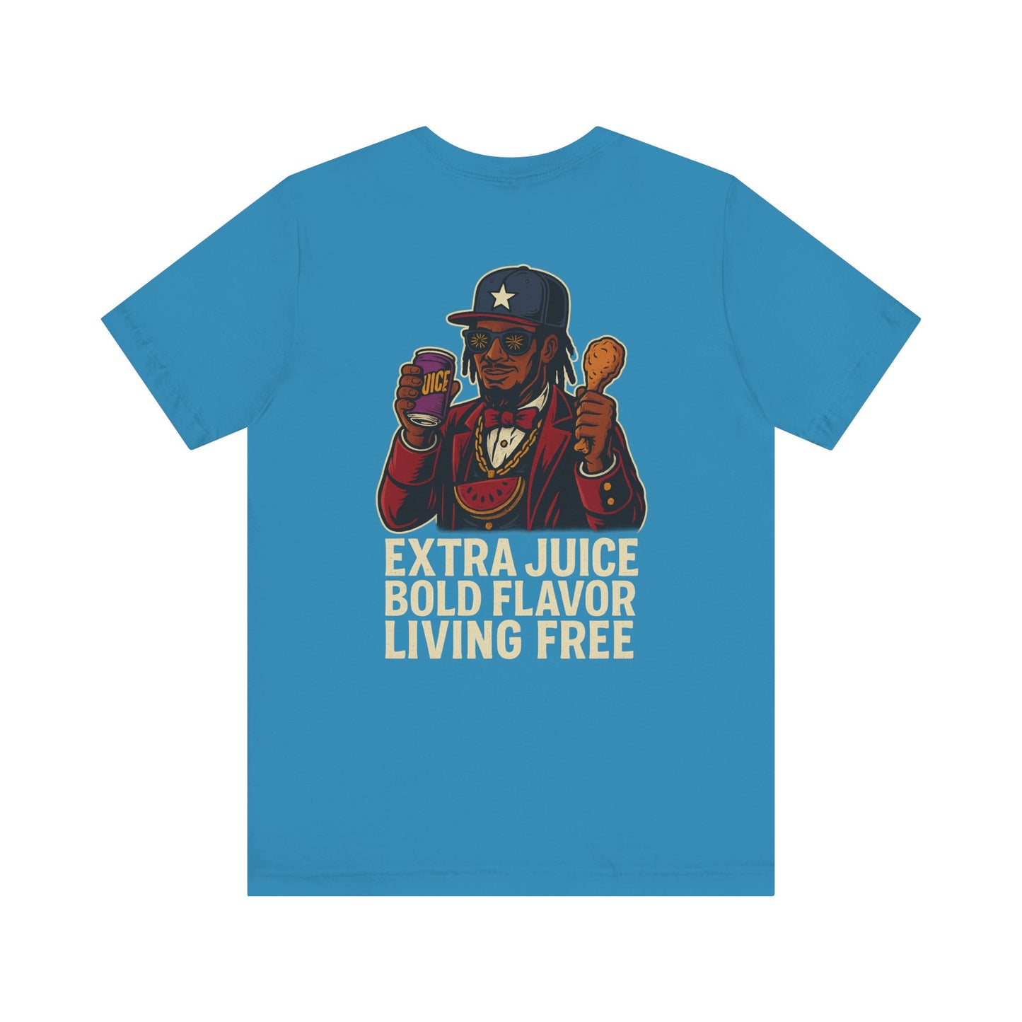 T-Shirt Extra Juice Bold Flavor Living Free Unisex Tee
