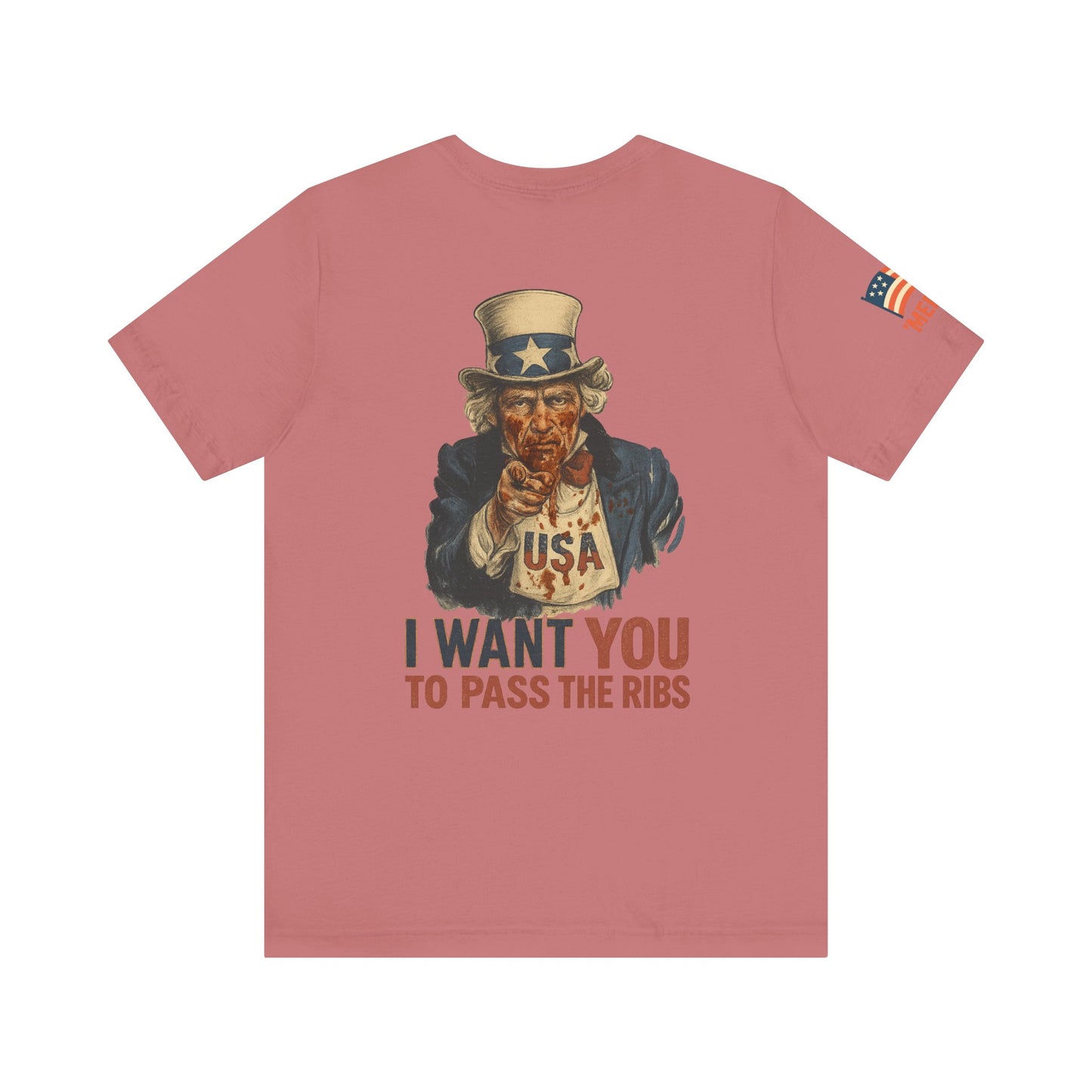 LIMITED EDITION: Uncle Sam's Ribs BBQ Patriotic Tee – Funny 4th of July Shirt, USA Graphic T-Shirt, ‘I Want YOU to Pass the Ribs’