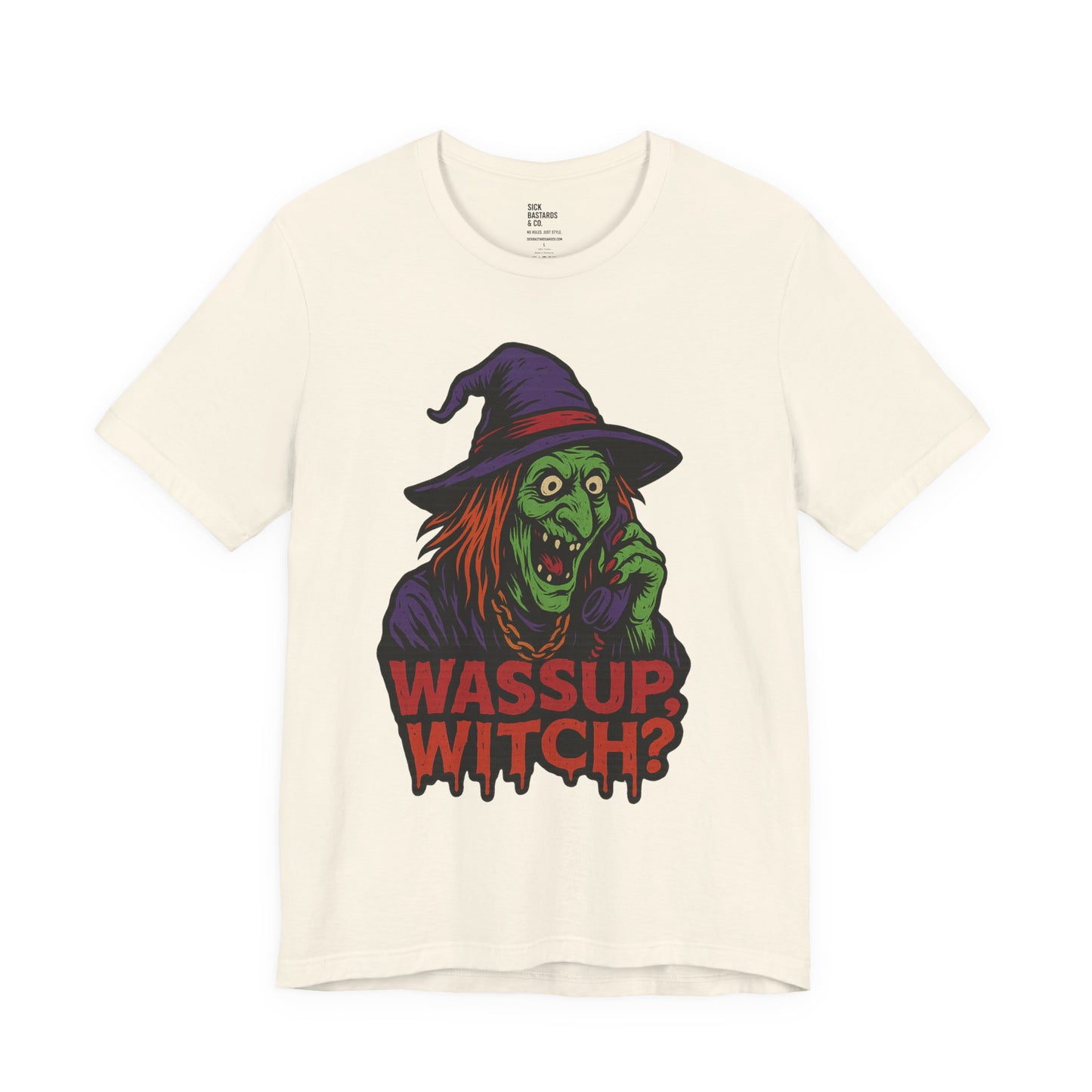 Wassup Witch?! – The Cursed Call Tee for the Spellbound & Slightly Unstable