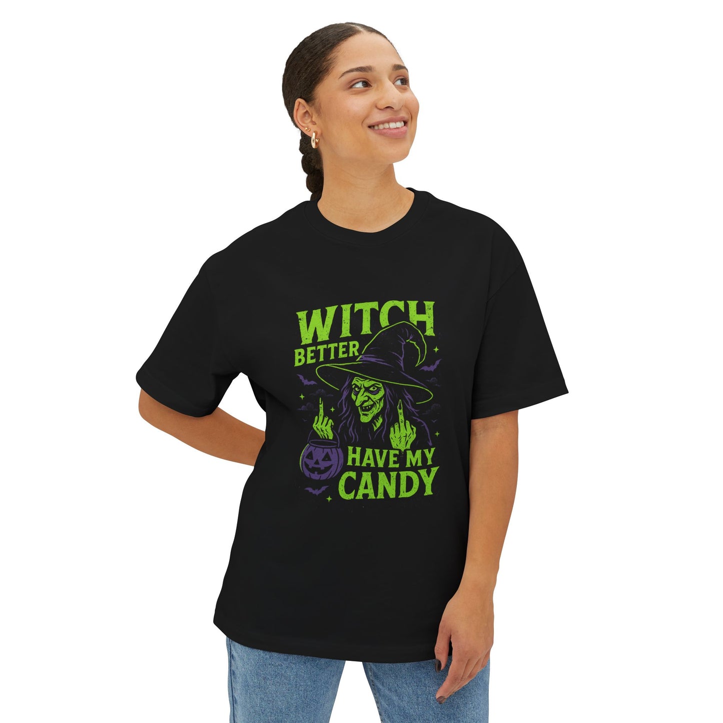 Witch Better Have My Candy | Sick Bastards & Co. Oversized Halloween Tee | Funny Witch Graphic Shirt | Unisex Spooky Costume Top